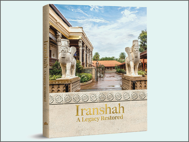 The book, ‘Iranshah A Legacy Restored’