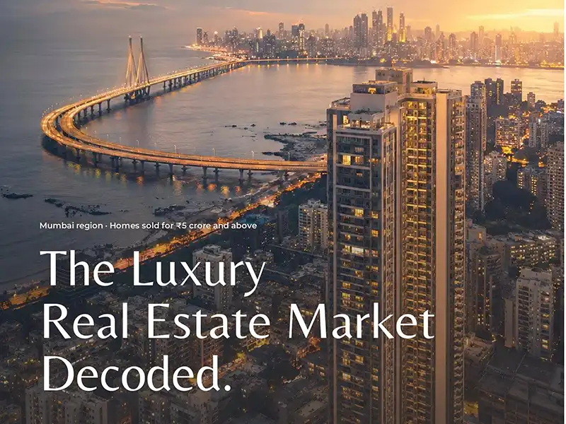 Mumbai Region Registers 17 Luxury Homes Worth ₹178 Crore Daily in H1 FY27